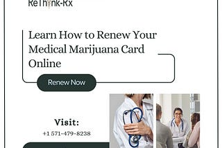 Learn How to Renew Your Medical Marijuana Card Online | ReThink-Rx