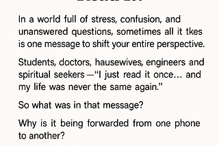 The Message That Changed Lives — Now It’s Your Turn to Read It