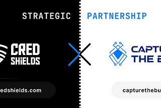 Partnership Announcement: Credshields & Capture The Bug Join Forces to Offer Unmatched Security…