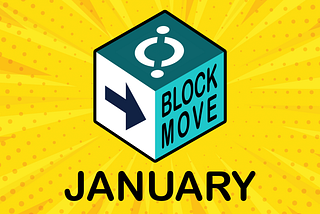 January Update from Blockmove