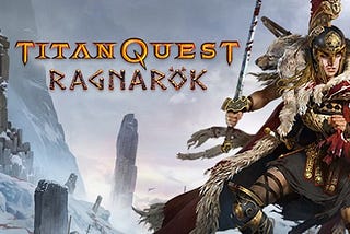 Titan Quest Ragnarok — добра идея, (относително)добра реализация
