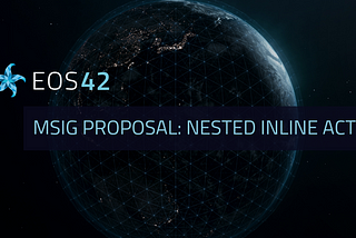 MSIG Proposal: Nested Inline Actions
