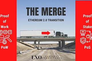 THE MERGE — Ethereum 2.0