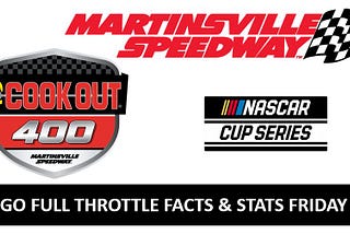 GFT Facts & Stats Friday: NASCAR Cup Series Cook Out 400 at Martinsville Speedway
