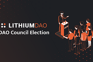 Election Time for Lithium Stakers: Next Lithium Council