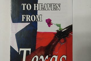 How to Get to Heaven from Texas