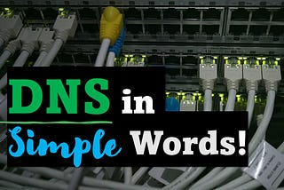 Phonebook of the Internet: DNS in Simple Words!