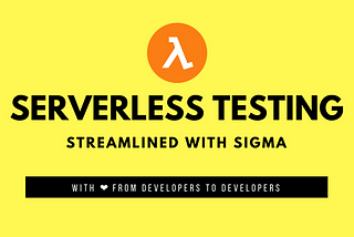 How We Streamlined Serverless Testing