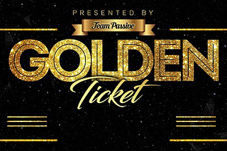 Golden Ticket — Update