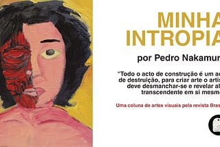 COLUNA MINHA INTROPIA POR PEDRO NAKAMURA