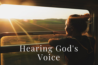 How to Hear God’s Voice