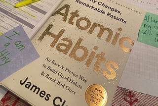 What I got from: Atomic Habits