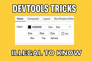 Next-Level DevTools Moves That’ll Impress