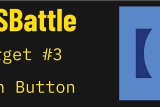 CSS Battle — Target #3 — Push Button