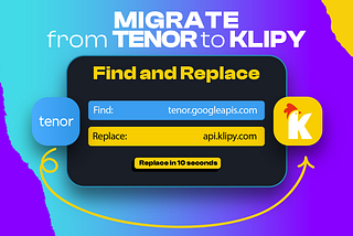 Migrate From Tenor to KLIPY GIF API in 10 Seconds