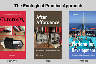 The Development of Ecological Practice Approach