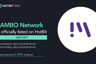 JAM will launch Hotbit on 2nd November!!!