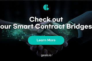 Gesia Smart Contract Bridge