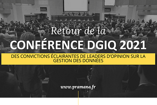 Retour de la Conférence DGIQ 2021