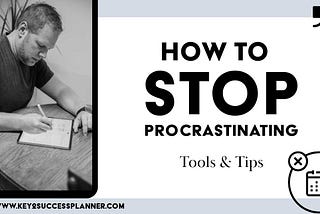 7 Methods I’ve Used to Kick Procrastination to the Curb