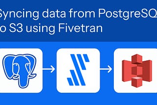 Syncing data from PostgreSQL to AWS S3 using Fivetran