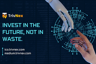 Investing in Trivnex: A Stake in the Future of Technology