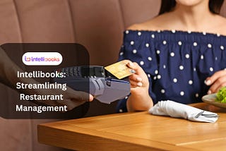 Intellibooks: Streamlining Restaurant Management