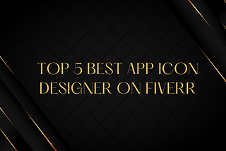 TOP 5 BEST APP ICON DESIGNER ON FIVERR