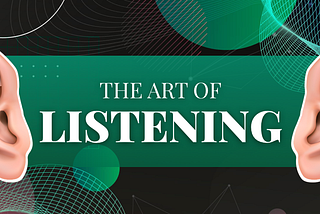 The Art of Listening