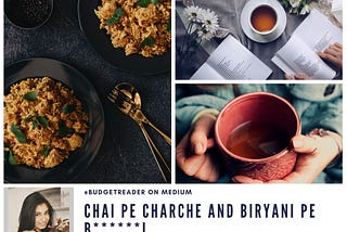 Chai Pe Charche and Biryani Pe B*****di