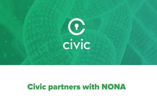 Leading Blockchain Identity Technology Provider, Civic, Partners with Nona