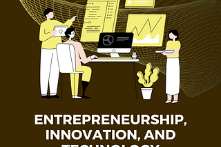 CUGS in Entrepreneurship, Innovation, and Technology turns business ideas into real-world solutions