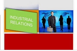 4 Major Causes of Poor Industrial Relations.