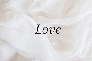 I love, love…