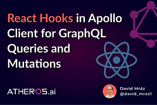 React Hooks in Apollo client for GraphQL queries and mutations