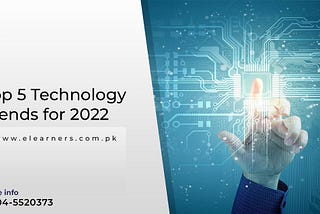 Top 5 Technology Trends for 2022