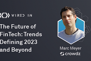 You’re Invited: The Future of FinTech Webinar with Crowdz and NorthRow