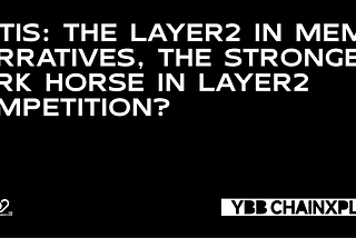 Metis: The Layer2 in MEME Narratives, The Strongest Dark Horse in Layer2 Competition?