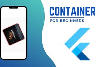 Flutter Container Widget| #flutterWidget