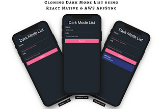 Cloning Dark Mode List using React Native and AWS AppSync