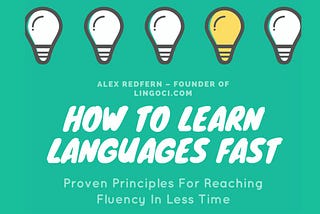 How To Learn Languages Fast