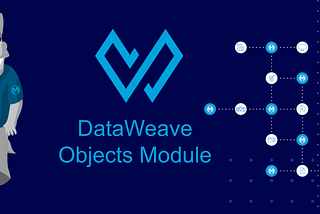 DataWeave Object Modules: Examples and Function Definitions