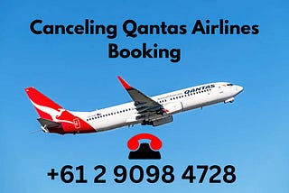 Qantas Airways Cancellation Policy.