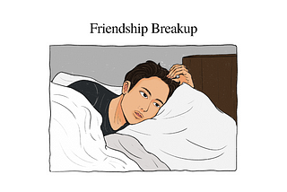 Friendship Breakup