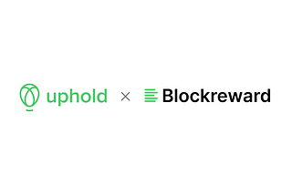 Blockreward Partners with Uphold