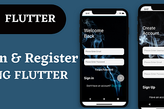 Create Flutter Login and Register UI.