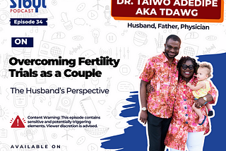 Overcoming Fertility Trials as a Couple — The Husband’s Perspective
