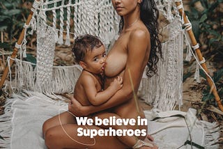 We believe in Superheroes.