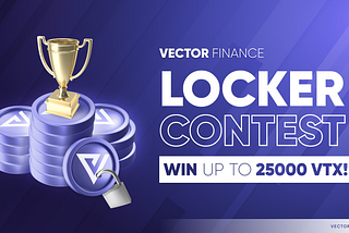 Unlock the Power of Locked VTX: Vector’s New Rewards for Top Lockers!