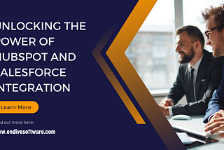 Unlocking the Power of HubSpot and Salesforce Integration: A Step-by-Step Guide